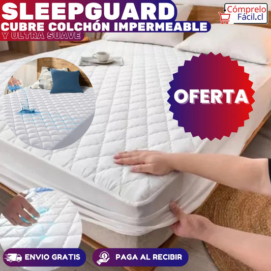 SleepGuard – CUBRE COLCHÓN IMPERMEABLE Y ULTRA SUAVE