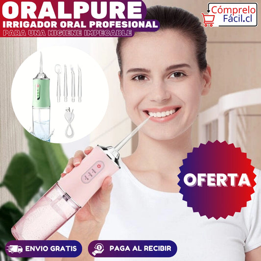 OralPure - IRRIGADOR ORAL PROFESIONAL PARA UNA HIGIENE IMPECABLE