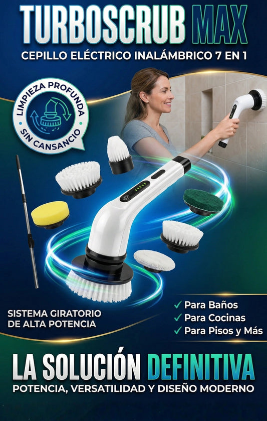 TurboScrub Max – CEPILLO LIMPIADOR ELÉCTRICO INALÁMBRICO 7 EN 1